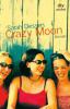 Crazy Moon - Sarah Dessen