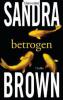 Betrogen - Sandra Brown