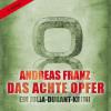 Das achte Opfer, 12 Audio-CDs + 2 MP3-CDs - Andreas Franz