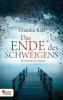 Das Ende des Schweigens - Claudia Rikl