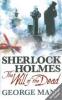 Sherlock Holmes - Der Wille des Toten - George Mann