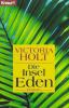 Die Insel Eden - Victoria Holt