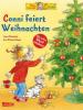 Meine Freundin Conni, Conni feiert Weihnachten - Liane Schneider, Eva Wenzel-Bürger