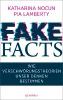 Fake Facts - Katharina Nocun, Pia Lamberty