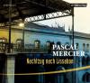 Nachtzug nach Lissabon - Pascal Mercier