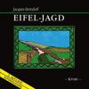 Eifel-Jagd, 10 Audio-CDs + 1 MP3-CD - Jacques Berndorf