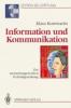 Information und Kommunikation - Klaus Kornwachs
