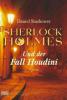 Sherlock Holmes und der Fall Houdini - Daniel Stashower