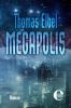 Megapolis - Thomas Elbel
