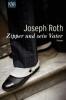 Zipper und sein Vater - Joseph Roth
