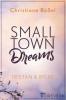 Small Town Dreams - Christiane Bößel