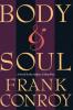 Body & Soul - Frank Conroy