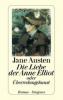 Die Liebe der Anne Elliot oder Überredungskunst - Jane Austen