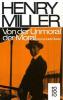 Von der Unmoral der Moral und andere Texte - Henry Miller