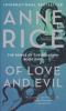 Of Love and Evil - Anne Rice