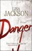 Danger - Lisa Jackson