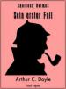 Sherlock Holmes - Sein erster Fall und andere Detektivgeschichten - Arthur Conan Doyle