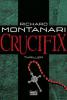 Crucifix - Richard Montanari