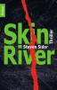 Skin River - Steven Sidor