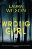 The Wrong Girl - Laura Wilson