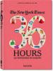 The New York Times. 36 Hours. 125 Wochenenden in Europa - 