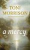 A Mercy - Toni Morrison