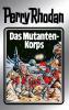 Perry Rhodan 2: Das Mutantenkorps (Silberband) - Kurt Mahr, W. W. Shols, Clark Darlton, K. H. Scheer