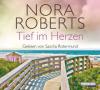 Tief im Herzen - Nora Roberts