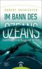 Im Bann des Ozeans - Robert Hofrichter