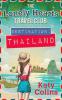 Destination Thailand (The Lonely Hearts Travel Club, Book 1) - Katy Colins