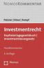 Investmentrecht (InvR), Handkommentar - Andreas Patzner, Achim Döser, Ludger J. Kempf
