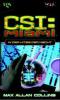 CSI: Miami, In der Hitze der Nacht - Max A. Collins
