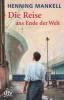 Die Reise ans Ende der Welt - Henning Mankell