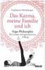 Das Karma, meine Familie und ich - Stephanie Schönberger