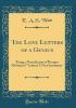 The Love Letters of a Genius - E. A. S. Watt