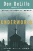 Underworld - Don DeLillo