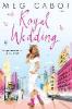 The Princess Diaries - Royal Wedding - Meg Cabot