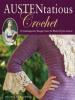 Austentatious Crochet - Melissa Horozewski