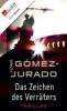 Das Zeichen des Verräters - Juan Gómez-Jurado