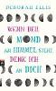 Wenn der Mond am Himmel steht, denk ich an dich - Deborah Ellis