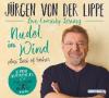 Nudel im Wind - plus Best of bisher - Jürgen von der Lippe