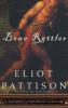 Bone Rattler - Eliot Pattison
