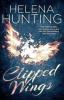 Clipped Wings 02 - Helena Hunting