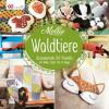 Mollie Makes - Waldtiere - 