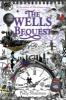 Wells Bequest - Polly Shulman