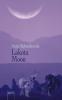Lakota Moon - Antje Babendererde
