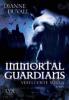 Immortal Guardians 03. Verfluchte Seelen - Dianne Duvall