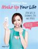 Make Up Your Life - Michelle Phan