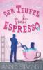 Der Teufel trinkt Espresso - Ann D. Stevens