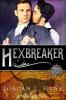 Hexbreaker (Hexworld, #1) - Jordan L. Hawk